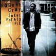 CRAY, ROBERT - SWEET POTATO PIE (Compact Disc)