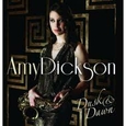 DICKSON, AMY - DUSK AND DAWN (Compact Disc)