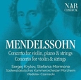 MENDELSSOHN-BARTHOLDY, FELIX - CONCERTO FOR VIOLIN, PIANO & STRINGS (Compact Disc)