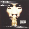 2PAC - R U STILL DOWN? (Compact Disc)
