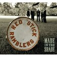 RED STICK RAMBLERS - MADE IN THE SHADE (Compact Disc)