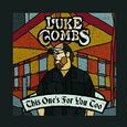 LUKE COMBS - THIS ONE'S FOR YOU TOO (Compact Disc)