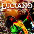 LUCIANO - ZION AWAKE (Compact Disc)