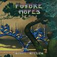 WHITE WILLOW - FUTURE HOPES -DIGI- (Compact Disc)