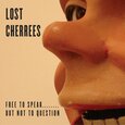 LOST CHEREES - FREE TO SPEAK.. (Compact Disc)