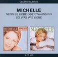 MICHELLE - CLASSIC ALBUMS / 2IN1 (Compact Disc)