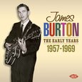 BURTON, JAMES - EARLY YEARS 1957-1969 (Compact Disc)