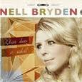 BRYDEN, NELL - WHAT DOES IT TAKE? (Compact Disc)