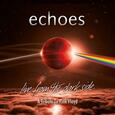 ECHOES - LIVE FROM THE.. -LIVE- (Blu-Ray Disc)