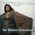 TAYLOR, KATHY - WORSHIP EXPERIENCE (Compact Disc)