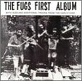 FUGS - FIRST ALBUM