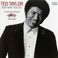 TAYLOR, TED - KEEP WHAT YOU GET (Compact Disc)
