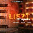 VARIOS ARTISTAS - LISZT ALL'OPERA (Compact Disc)