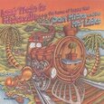 HICKS, DAN - LAST TRAIN TO HICKSVILLE (Compact Disc)