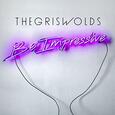 GRISWOLDS - BE IMPRESSIVE (Compact Disc)