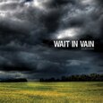 WAIT IN VAIN - SEASONS (Compact Disc)