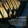 AUBERT, L. - SILLAGES/VIOLIN SONATA (Compact Disc)