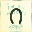 PINE HILL HAINTS - TO WIN OR TO LOSE (Compact Disc)
