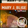 BLIGE, MARY J. - TOUR (LIVE) (Compact Disc)