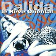 DALIDA - LE REVE ORIENTAL (Compact Disc)
