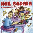 SEDAKA, NEIL - WAKING UP IS HARD TO DO (Compact Disc)