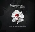 NEVERENDING WHITE LIGHTS - BLOOD & LIFE ETERNAL (Compact Disc)