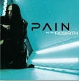 PAIN - REBIRTH (Compact Disc)