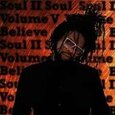 SOUL II SOUL - VOLUME 5 - BELIEVE (Compact Disc)