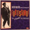 MCVEA, JACK & HIS ORCHEST - FORTISSIMO! (Compact Disc)
