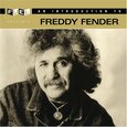 FENDER, FREDDY - AN INTRODUCTION TO (Compact Disc)