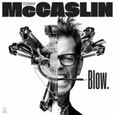 MCCASLIN, DONNY - BLOW (Compact Disc)