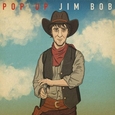 JIM BOB - POP UP JIM BOB (Compact Disc)