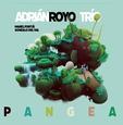 ROYO, ADRIAN - PANGEA (Compact Disc)