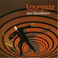 GANDELMAN, LEO - LOUNJAZZ (Compact Disc)