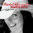 HARRINGTON, RACHEL - RACHEL HARRINGTON & KNOCK (Compact Disc)