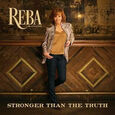 MCENTIRE, REBA - STRONGER THAN THE TRUTH (Compact Disc)