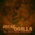 OGALLA, OSCAR - DIOS DEL DELIRIO (Compact Disc)