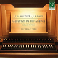 TERZI, FEDERICO - MAESTROS IN THE MIRROR: ORGAN MUSIC (Compact Disc)