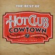 HOT CLUB OF COWTOWN - BEST OF THE HOT (Compact Disc)