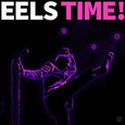 EELS - EELS TIME! (Compact Disc)