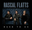 RASCAL FLATTS - BACK TO US (Compact Disc)