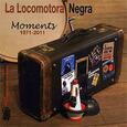 LA LOCOMOTORA NEGRA - MOMENTS 1971-2011 (Compact Disc)
