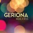GERIONA - NADAL A VEUS (Compact Disc)