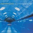 HOOVERPHONIC - BLUE WONDER POWER MILK (Disco Vinilo LP)