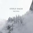 DALE, EYOLF - WOLF VALLEY (Compact Disc)