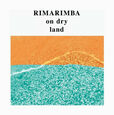 RIMARIMBA - ON DRY LAND (Disco Vinilo LP)