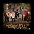 LITTLE ROY & LIZZY SHOW - GOING HOME (Compact Disc)
