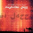 WOBBLE, JAH - MAGHREBI JAZZ (Compact Disc)