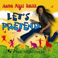 SMITH, AARON NIGEL - LET'S PRETEND (Compact Disc)