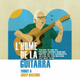 VARIOS ARTISTAS - L'HOME DE LA GUITARRA (Compact Disc)